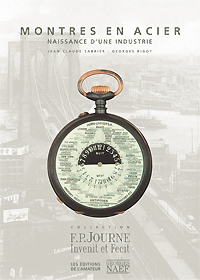 Montres en acier, Naissance d'une industrie, Jean-Claude Sabrier et Georges Rigot