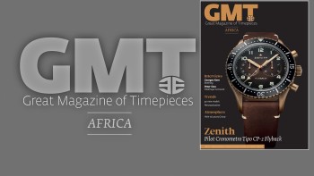 Finally, a Swiss watch magazine for Africa! - GMT Magazine